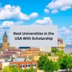 Best Universities in the USA With Scholarship 1024x575 2