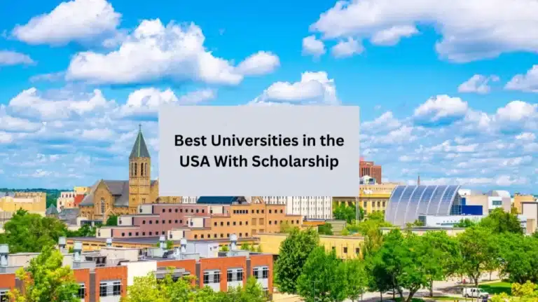 Top Universities For Scholarship In USA